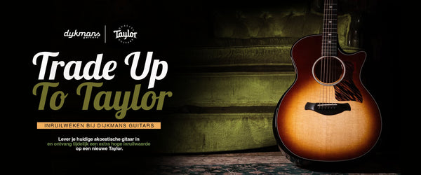TRADE UP TO TAYLOR